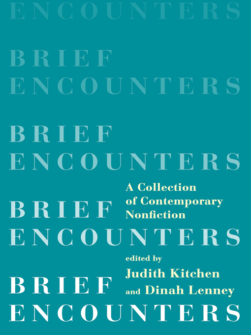 Title details for Brief Encounters by Judith Kitchen - Wait list